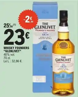 E.Leclerc WHISKY FOUNDERS “GLENLIVET” offre
