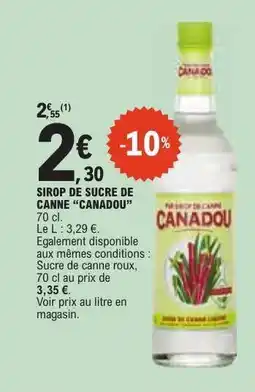 E.Leclerc SIROP DE SUCRE DE CANNE CANADOU offre