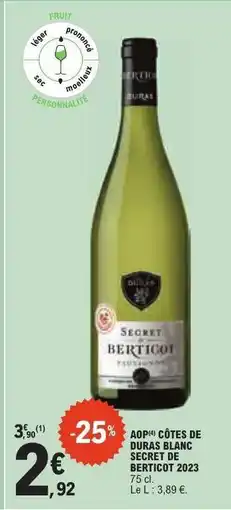 E.Leclerc AOP CÔTES DE DURAS BLANC SECRET DE BERTICOT 2023 offre