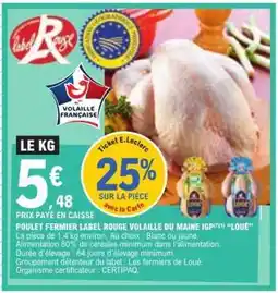 E.Leclerc POULET FERMIER LABEL ROUGE VOLAILLE DU MAINE IGP 'LOUÉ' offre