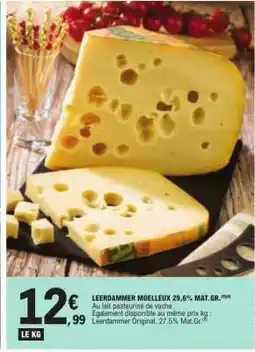 E.Leclerc LEERDAMMER MOELLEUX 29,6% MAT.GR offre