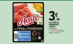 E.Leclerc Les Fines Et Fondantes Aoste offre