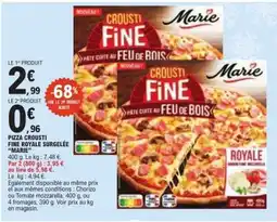 E.Leclerc PIZZA CROUSTI FINE ROYALE SURGELÉE “MARIE” offre