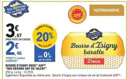 E.Leclerc Beurre d'Isigny baratte Doux offre
