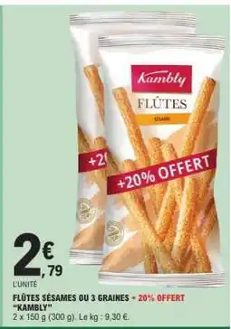 E.Leclerc Kambly Flûtes Sésame offre