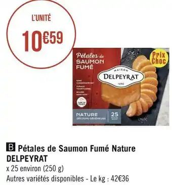 Géant Casino Delpeyrat pétales de saumon fumé nature offre