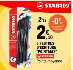 E.Leclerc 3 FEUTRES D'ÉCRITURE POINTMAX offre