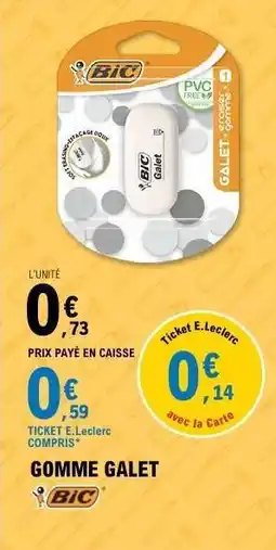 E.Leclerc GOMME GALET offre