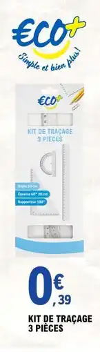 E.Leclerc KIT DE TRAÇAGE 3 PIÈCES offre