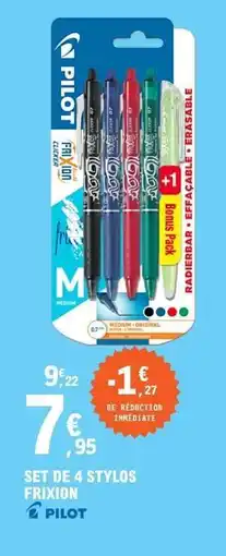 E.Leclerc SET DE 4 STYLOS FRIXION offre