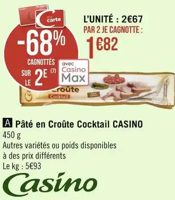 Géant Casino Casino pâté en croûte cocktail offre