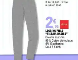 E.Leclerc LEGGING FILLE TISSAIA BASICS offre