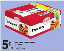 E.Leclerc Pancakes Au Lait Frais Le Ster offre