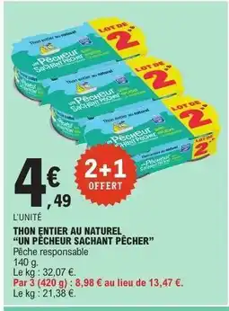 E.Leclerc THON ENTIER AU NATUREL UN PÊCHEUR SACHANT PÊCHER offre