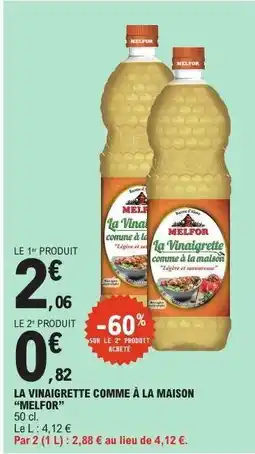 E.Leclerc LA VINAIGRETTE COMME À LA MAISON “MELFOR” offre