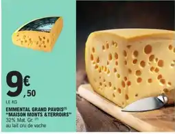 E.Leclerc EMMENTAL GRAND PAVOIS MAISON MONTS & TERROIRS offre