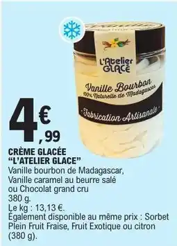 E.Leclerc CRÈME GLACÉE L'ATELIER GLACE offre