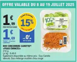 E.Leclerc DUO CONCOMBRE CAROTTE offre