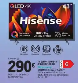 E.Leclerc TV QLED 43E7HQ 43 offre