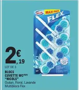 E.Leclerc BLOCS CUVETTE WC NICOLS offre