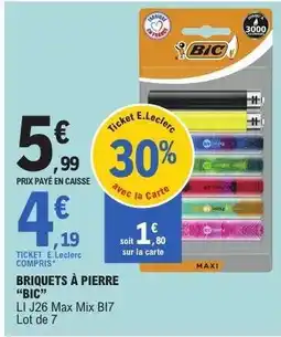 E.Leclerc BRIQUETS À PIERRE “BIC” offre