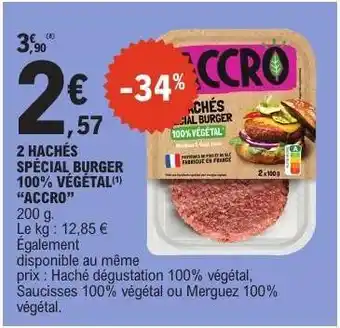 E.Leclerc 2 HACHÉS SPÉCIAL BURGER 100% VÉGÉTAL ACCRO offre