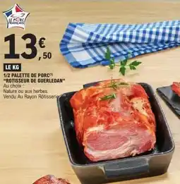 E.Leclerc 1/2 PALETTE DE PORC offre