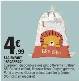 E.Leclerc SAC ENFANT “PACAPROD” offre