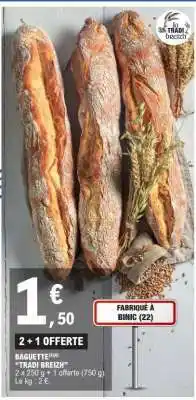 E.Leclerc Baguette Tradi Breizh offre