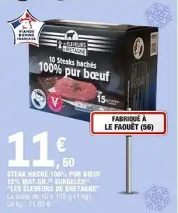 E.Leclerc STEAK HACHÉ 100% PUR BŒUF offre