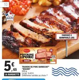 E.Leclerc TRAVERS DE PORC BARBECUE BIGARD offre