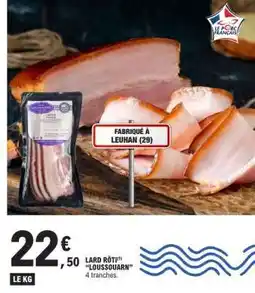 E.Leclerc Lard rôti Loussouarn offre