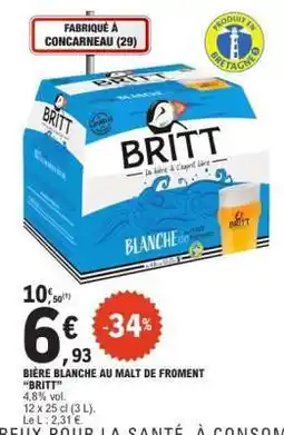 E.Leclerc BIÈRE BLANCHE AU MALT DE FROMENT “BRITT” offre