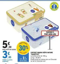 E.Leclerc COFFRET MARIN CRÊPE NATURE GAVOTTES offre