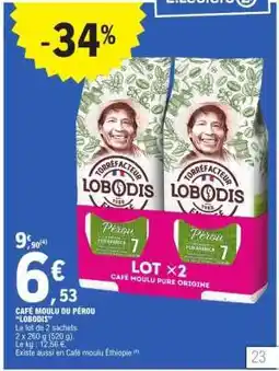 E.Leclerc CAFÉ MOULU DU PÉROU LOBODIS offre