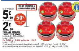 E.Leclerc THON À LA CATALANE “MOUETTES D'ARVOR” offre