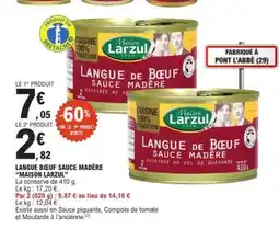 E.Leclerc LANGUE DE BOEUF SAUCE MADÈRE MAISON LARZUL offre