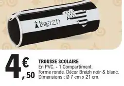E.Leclerc TROUSSE SCOLAIRE offre