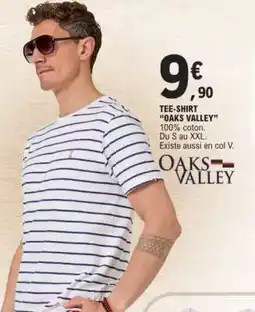 E.Leclerc TEE-SHIRT OAKS VALLEY offre