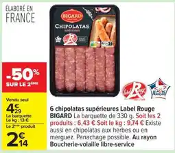 Carrefour 6 chipolatas supérieures Label Rouge BIGARD offre