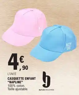 E.Leclerc CASQUETTE ENFANT 'BAPLINE' offre