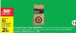 Carrefour Charbon de bois 2,5 kg CARREFOUR offre