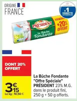 Carrefour La Bûche Fondante Offre Spéciale offre
