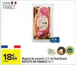 Carrefour Magret de canard I.G.P. du Sud-Ouest REFLETS DE FRANCE offre