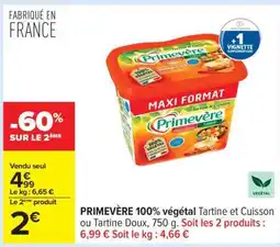Carrefour PRIMEVÈRE 100% végétal Tartine et Cuisson ou Tartine Doux, 750 g offre