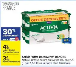 Carrefour Activia Offre Découverte DANONE offre