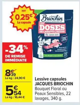 Carrefour Lessive capsules JACQUES BRIOCHIN offre