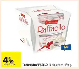 Carrefour Rochers RAFFAELLO offre