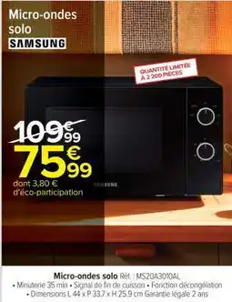 Carrefour Micro-ondes solo SAMSUNG offre