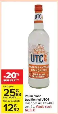 Carrefour Rhum blanc traditionnel UTC4 offre
